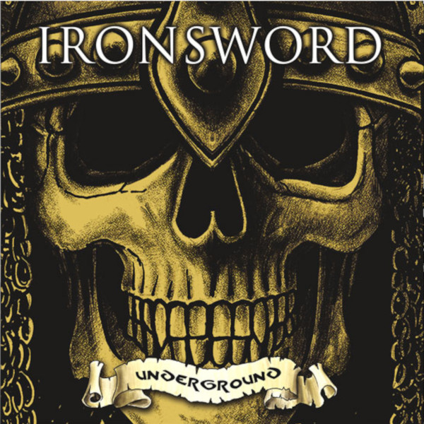 Ironsword "Underground" Cover